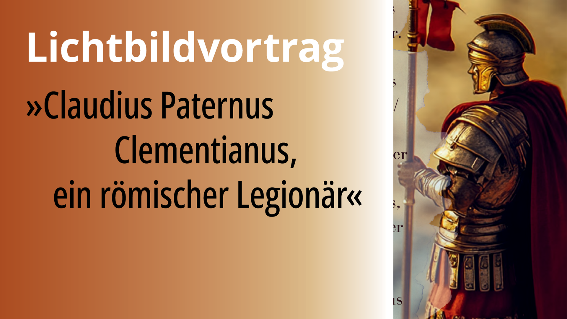 Titel des Vortrags und rechts im Bild ein römischer Soldat