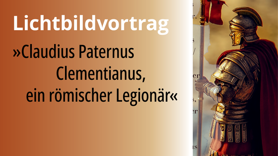 Titel des Vortrags und rechts im Bild ein römischer Soldat